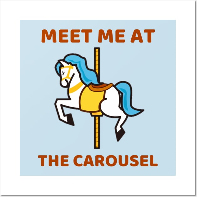 Meet Me at the Carousel Wall Art by duchessofdisneyland